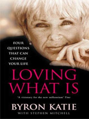 cover image of Loving What Is